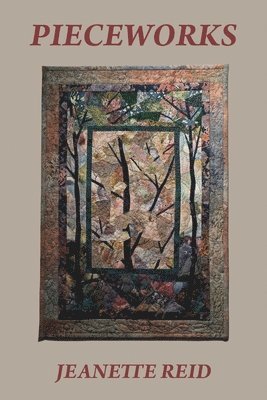 Jeanette F Reid - Pieceworks, Häftad
