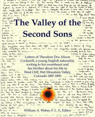 Theodore D. a. Cockerell, Theodore D. A. Cockerell, William A. Weber - Valley of the Second Sons, Häftad