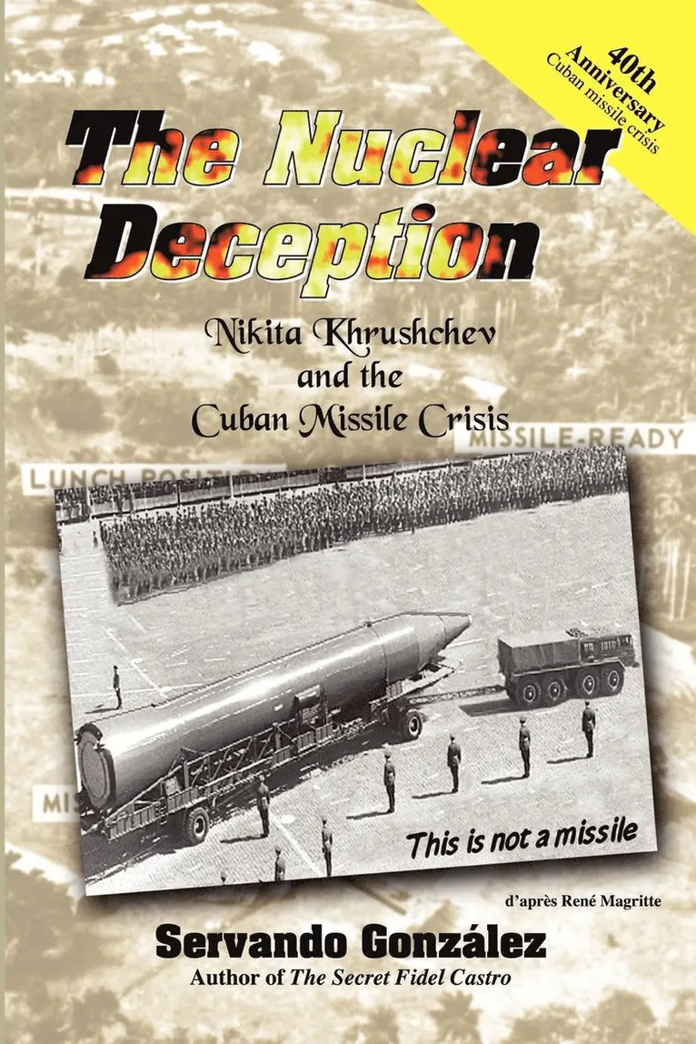 Servando Gonzalez - Nuclear Deception, Häftad. Tillgänglighet: Lägg i varukorg