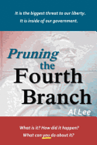 Al Lee - Pruning the Fourth Branch, Häftad