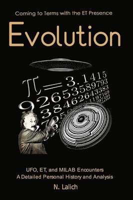 Nadine Lalich - Evolution - Coming to Terms with the ET Presence, Häftad