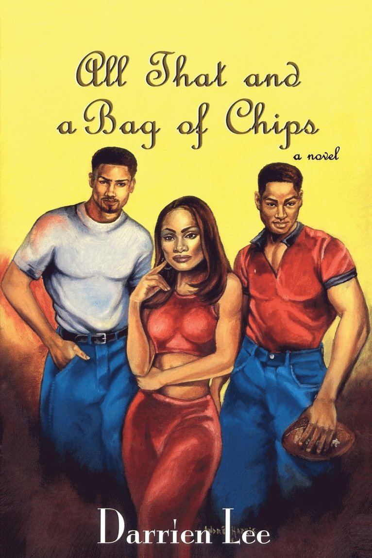 Darrien Lee - All That and a Bag of Chips, Häftad