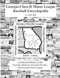 John Bell - Georgia Class-D Minor League Baseball Encyclopedia, Häftad. Tillgänglighet: Lägg i varukorg