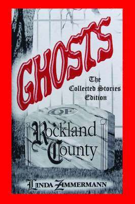 Linda Zimmermann - Ghosts of Rockland County, Häftad. Tillgänglighet: Lägg i varukorg