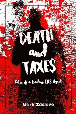 Mark Zaslove - Death and Taxes, Häftad