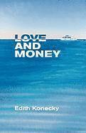 Edith Konecky - Love and Money, Häftad