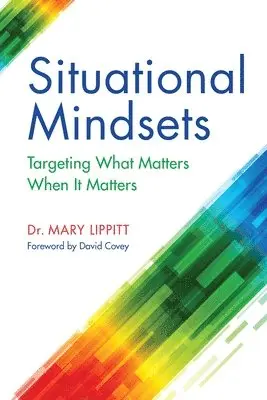 Mary Lippitt - Situational Mindsets, Häftad. Tillgänglighet: Lägg i varukorg