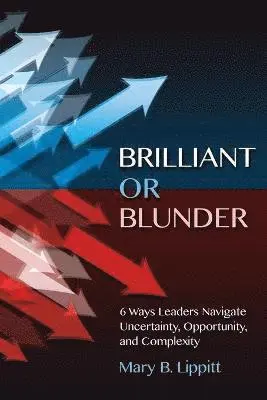 Mary B Lippitt, Mark Victors - Brilliant or Blunder, Häftad. Tillgänglighet: Lägg i varukorg