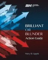 Mary B. Lipitt - Brilliant or Blunder Action Guide, Häftad. Tillgänglighet: Lägg i varukorg