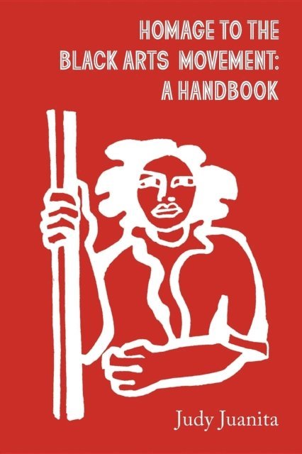 Judy Juanita - Homage to the Black Arts Movement, E-bok