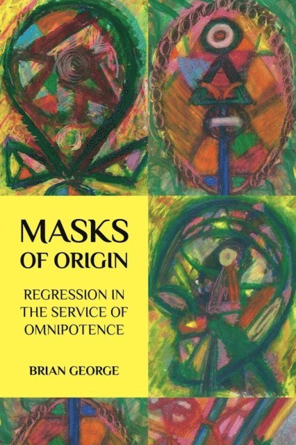 Brian George - Masks of Origin, E-bok