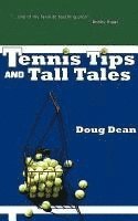 Doug Dean - Tennis Tips and Tall Tales, Häftad