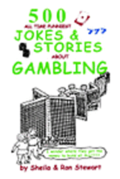 500 All Time Funniest Jokes & Stories About Gambling