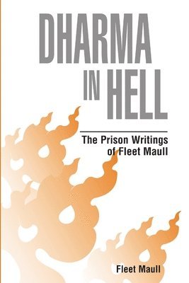 Fleet Maull - Dharma in Hell, Häftad