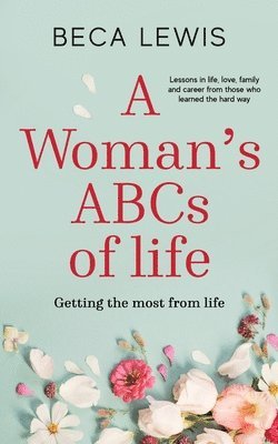Beca Lewis - Woman's ABCs Of Life, Häftad
