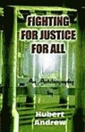 Fighting for Justice for All