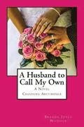 A Husband To Call My Own