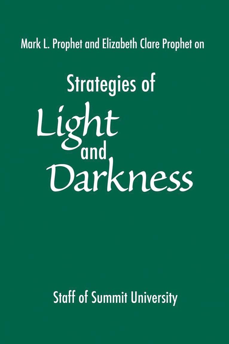 Mark L. Prophet - Strategies of Light and Darkness, Häftad
