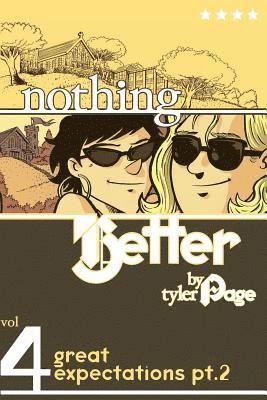 Tyler Page - Nothing Better Vol. 4: Great Expectations Pt. 2, Häftad