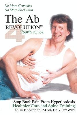 Jolie Bookspan - Ab Revolution Fourth Edition - No More Crunches No More Back Pain, Häftad. Tillgänglighet: Lägg i varukorg