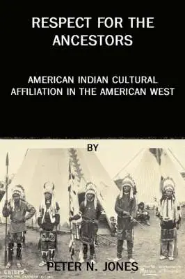 N. Jones, Peter - Respect for the Ancestors, Inbunden. Tillgänglighet: Lägg i varukorg