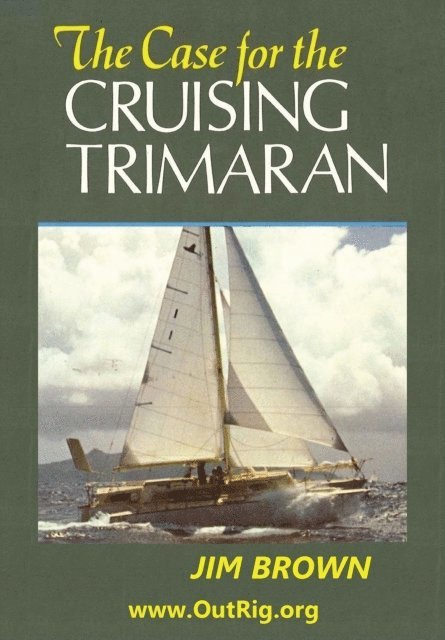 Jim Brown - Case for the Cruising Trimaran, E-bok