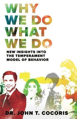 John T Cocoris - Why We Do What We Do, Häftad. Tillgänglighet: Lägg i varukorg