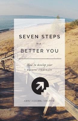 John T Cocoris - 7 Steps To A Better You, Häftad. Tillgänglighet: Lägg i varukorg