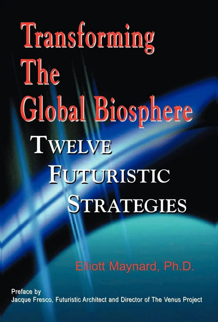 Elliott Maynard - Transforming the Global Biosphere, Inbunden. Tillgänglighet: Lägg i varukorg