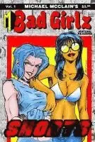 Michael McClain's Badgirlz: Michael McClain's Badgirlz: Shorts