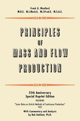 Frank G Woollard - Principles of Mass and Flow Production, Häftad