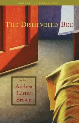 Andrea Carter Brown - Disheveled Bed, Häftad. Tillgänglighet: Lägg i varukorg
