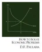 Dennis F. Paulaha - How to Solve Economic Problems, Häftad. Tillgänglighet: Lägg i varukorg