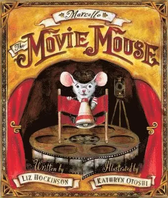 Liz Hockinson - Marcello the Movie Mouse, Inbunden. Tillgänglighet: Tillfälligt slut
