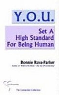 Y.O.U. Set A High Standard For Being Human