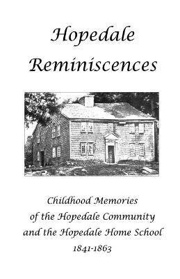 Hopedale Reminiscences, Häftad