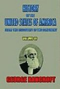 History Of The United States Of America, From The Discovery Of The Continent