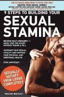 Walter Beckley - 9 Steps to Building Your Sexual Stamina, Häftad