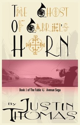 Justin Thomas - Fable Avenue Book I, Häftad