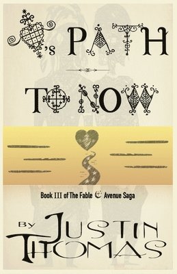 Justin Thomas - Fable Avenue Book III, Häftad