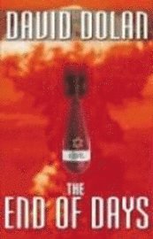 David Dolan - The End of Days, Häftad. Tillgänglighet: Lägg i varukorg