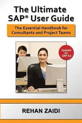 Rehan Zaidi, Jon Reed - Ultimate SAP(R) User Guide, Häftad. Tillgänglighet: Lägg i varukorg