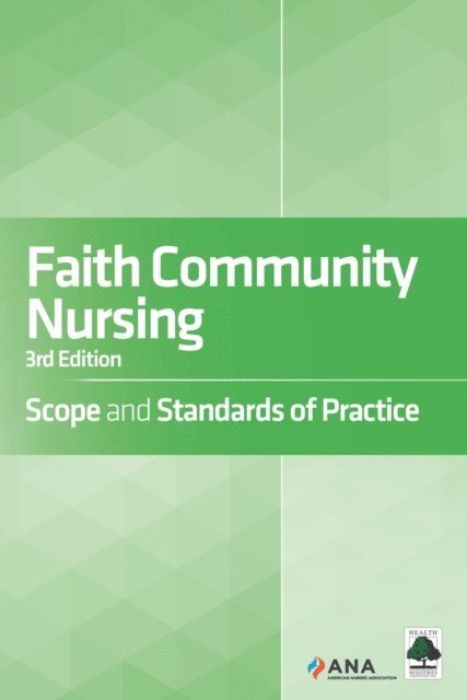 Inc. Health Ministries Association, American Nurses Association - Faith Community Nursing, E-bok
