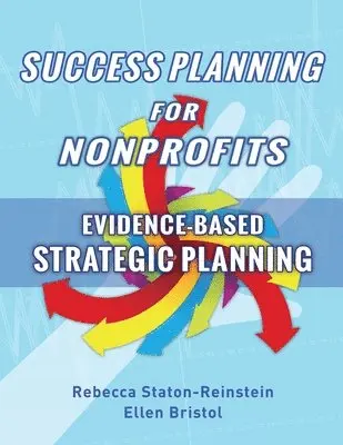 Rebecca Staton-Reinstein, Ellen Bristol - Success Planning for Nonprofits, Häftad. Tillgänglighet: Lägg i varukorg