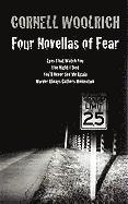 Four Novellas of Fear: Eyes That Watch You, The Night I Died, You'll Never See Me Again, Murder Always Gathers Momentum