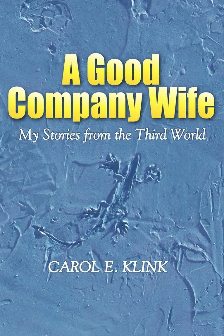Carol E. Klink - Good Company Wife, Häftad. Tillgänglighet: Lägg i varukorg