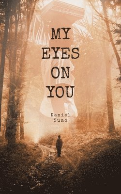 Daniel Sumo - My Eyes on You, Häftad