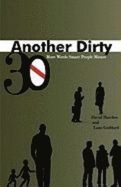 David Hatcher, Lane Goddard - Another Dirty Thirty: More Words Smart People Misuse, Häftad