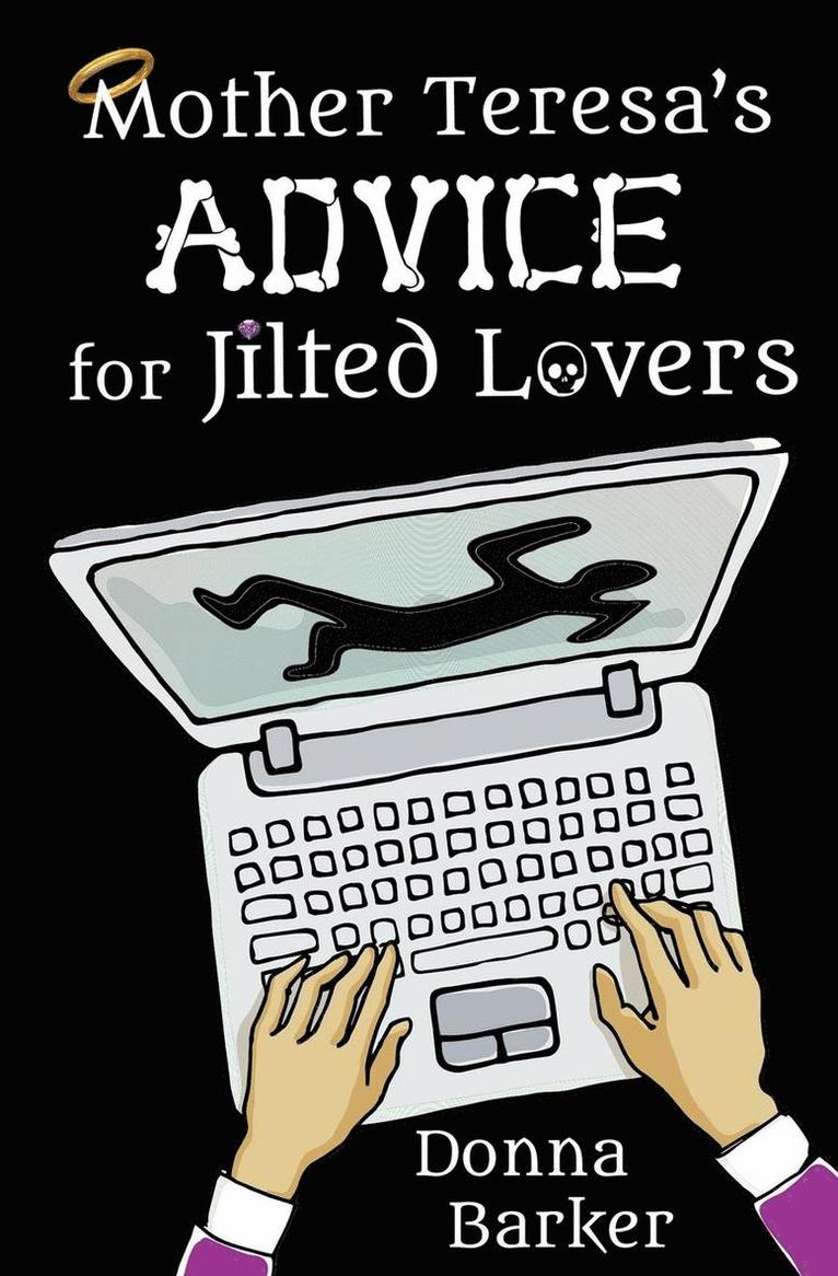 Donna Lynn Barker - Mother Teresa's Advice for Jilted Lovers, Häftad