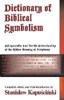 Stanislaw Kapuscinski - Dictionary of Biblical Symbolism, Häftad